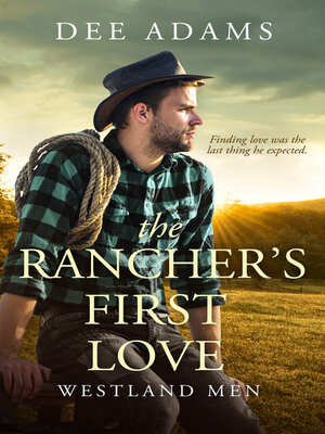 cover image of The Rancher's First Love